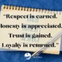 Respect Is Earned Quotes from Joy Moitra